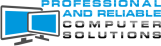 Professional and Reliable Computer Solutions